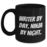 Writer's Humor Black Coffee Mug, Funny Quote by Day, Ninja By Night, Gifts for Men, Father's Day Unique Gifts from Friends - Main